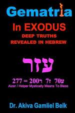 Gematria Azer - A Taste of Torah from Exodus