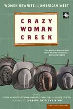 Crazy Woman Creek: Women Rewrite the American West