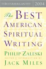 The Best American Spiritual Writing 2004