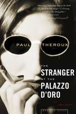 The Stranger At The Palazzo D'oro