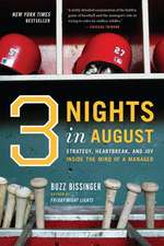 Three Nights In August: Strategy, Heartbreak, and Joy Inside the Mind of a Manager