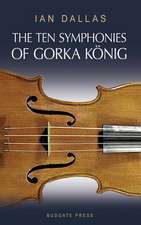 The Ten Symphonies of Gorka Konig