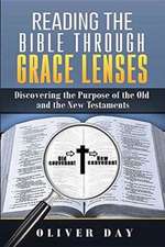 Reading the Bible Through Grace Lenses