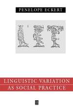 Linguistic Variation Social Practice