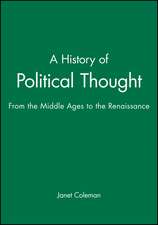 A History of Political Thought – From the Middle Ages to the Renaissance