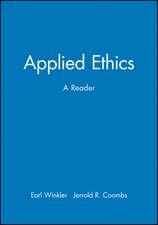 Applied Ethics – A Reader