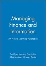 Managing Finance and Information – An Active Learning Approach