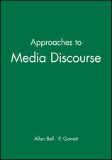 Approaches to Media Discourse