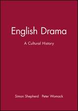 English Drama – A Cultural History