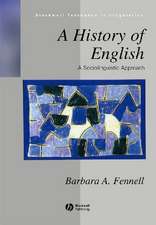 A History of English – A Sociolinguistic Approach