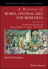 A History of Russia, Central Asia and Mongolia – Volume II – Inner Eurasia from the Mongol Empire to Today, 1260–2000