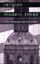 Religion in Modern Times – An Interpretive Anthology