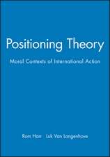 Positioning Theory – Moral Contexts of Intentional Action