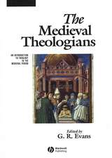 The Medieval Theologians