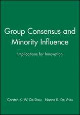 Group Consensus and Minority Influence – Implications for Innovation