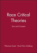 Race Critical Theories – Text and Context