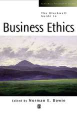 The Blackwell Guide to Business Ethics