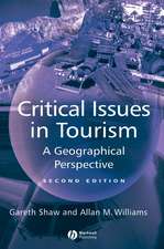 Critical Issues in Tourism – A Geographical Perspective 2e