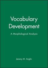 Vocabulary Development – A Morphological Analysis