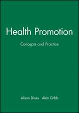 Health Promotion – Concepts and Practice