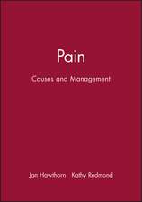 Pain – Causes and Management