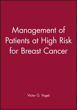 Management of Patients at High Risk for Breast Cancer