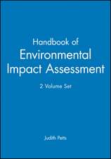 Handbook of Environmental Impact Assessment 2V Set