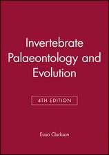 Invertebrate Palaeontology and Evolution 4e