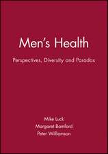 Men′s Health – Perspectives, Diversity and Paradox