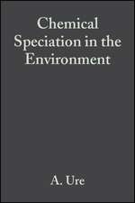 Chemical Speciation in the Environment 2e