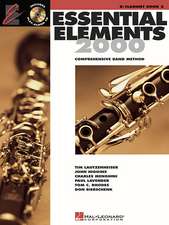 Essential Elements for Band BB Clarinet Book 2 W/Eei Comprehensive Method for Beginning Clarinetists Includes Online Learning Tools and Play-Along Media Hal Leonard Music Education