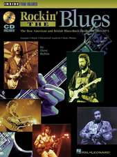 Rockin' the Blues: 1963-1973