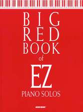 Big Red Book of EZ Piano Solos