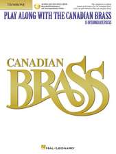 Play Along with the Canadian Brass - Trombone: Book/CD