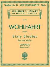 Franz Wohlfahrt - 60 Studies, Op. 45 Complete