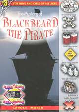 The Mystery of Blackbeard the Pirate