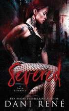 Severed: A Dark Romance