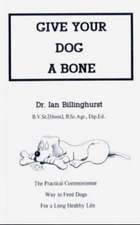 Give Your Dog a Bone