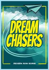 Dream Chasers