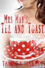 Mrs May's Tea and Toast