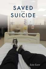 Saved From Suicide