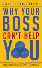 Why Your Boss Can't Help You