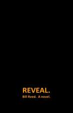 Reveal.