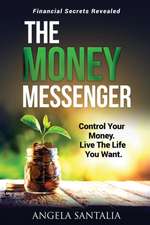 THE MONEY MESSENGER
