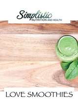 LOVE SMOOTHIES