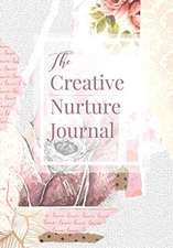 The Creative Nurture Journal