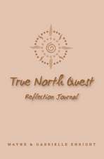 True North Quest