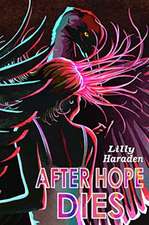 After Hope Dies