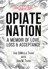 OPIATE NATION