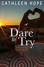 Dare To Try